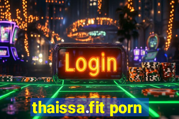 thaissa.fit porn
